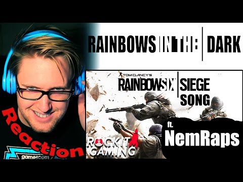 Rainbows In The Dark (Rainbow 6 Siege Rap) ROCKIT GAMING Ft. NemRaps REACTION!