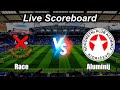Race vs Aluminij Live Score | International Club Friendly