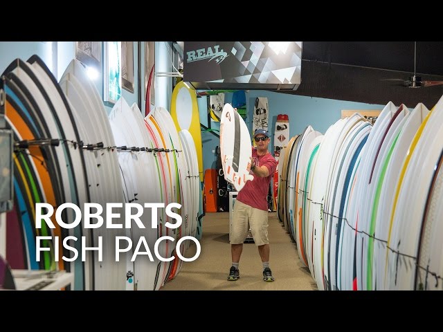 ロバーツフィッシュパコ ROBERTS SURFBOARDS : FISH PACO - Roberts Surfboards
