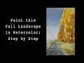 Fall Landscape in Watercolor Step by Step