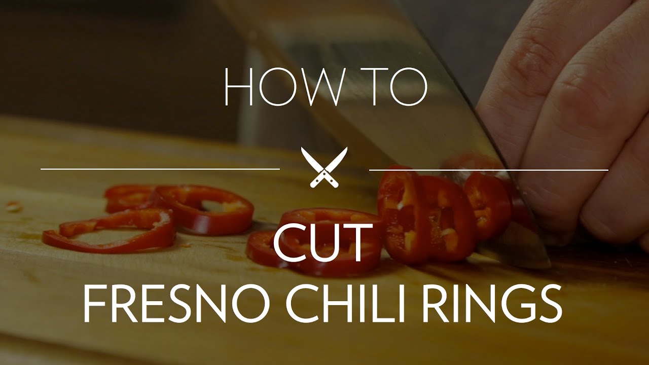 Cutting Fresno Chili Rings YouTube