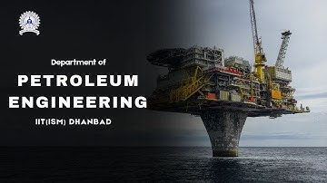 Department of Petroleum Engineering , IIT(ISM) Dhanbad