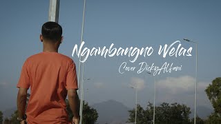 Download lagu Ngambangno Welas - Anggun Pramundita || Cover DickyAlfani (lirik video)