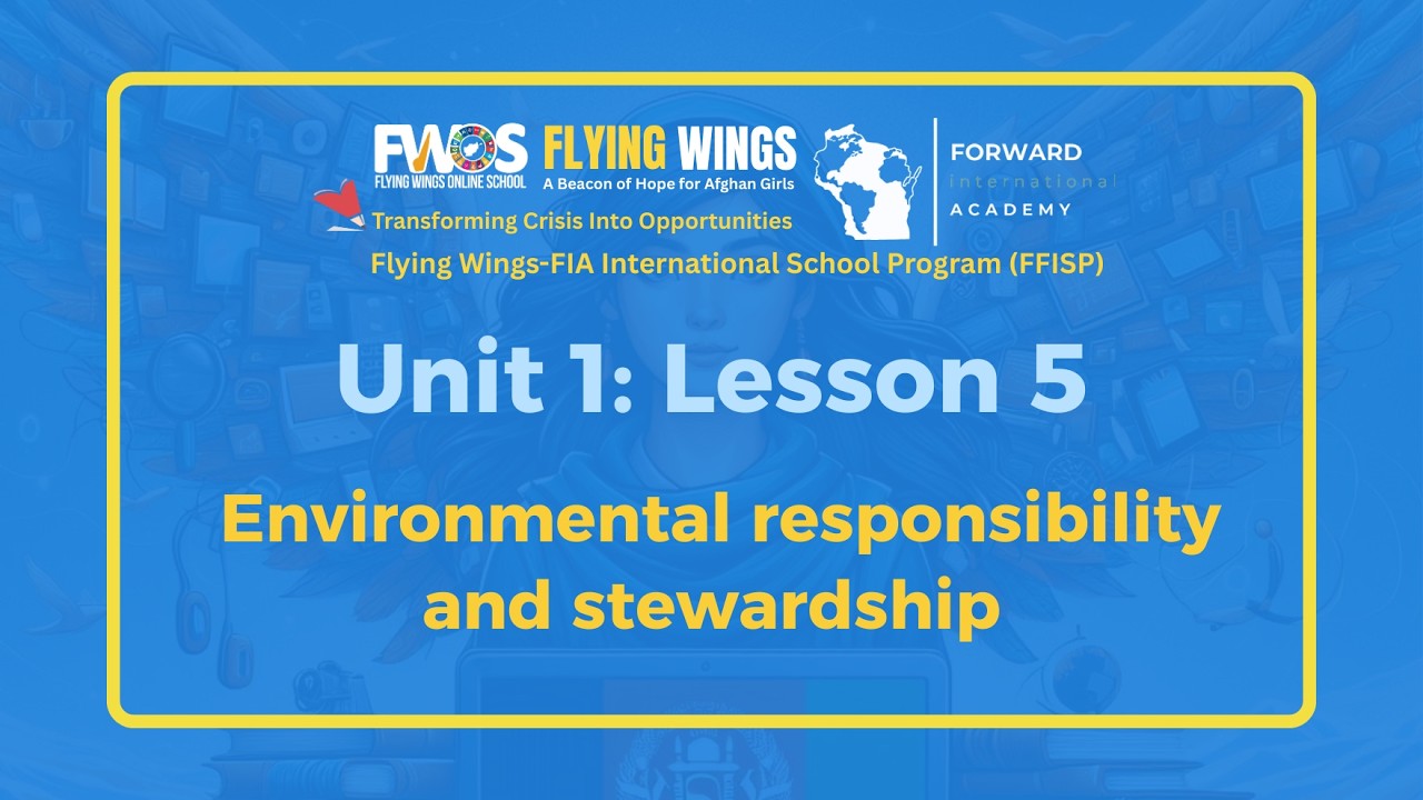 Unit 1 Lesson 5 Environmental responsibility and stewardship