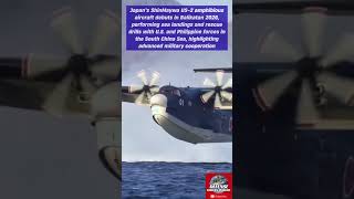 Japan’s ShinMaywa US-2 Just joined Balikatan  2026 in the Philippines #shorts