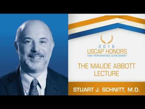 The Maude Abbott Lecture 2016 - Presented By Dr. Stuart Schnitt