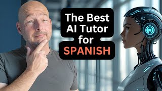 The Best AI Tutor for Spanish and Why You Need It