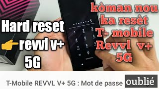 kòman nou ka resèt revvl v+ 5G/ Hard reset T-Mobile revvl v+ 5g screenshot 3