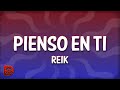 Reik Pienso En Ti Letra Lyrics mp3