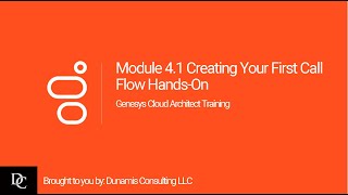 Genesys Cloud Architect Module 4.1 Hands-On Exercise: Creating Your First Call Flow screenshot 4
