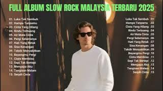 Lagu Slow Rock Malaysia Terbaru 2025  Irama Cinta Yang Tak Pernah Padam 💞🎶