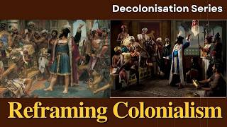 Thumbnail for Five Reframes of the Story of Western Colonialism