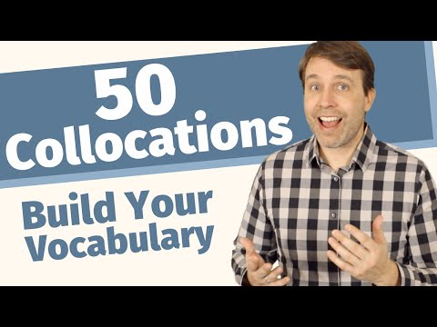 50 Common Collocations to Build Your Vocabulary