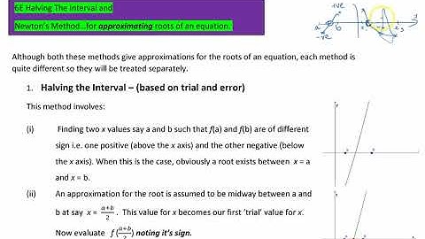 6E Halving the Interval Method for approx. roots.