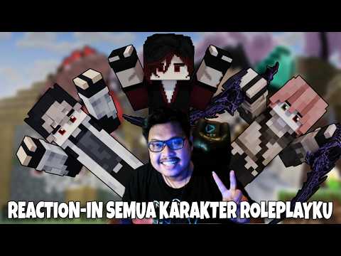 REACTION-IN JJ SEMUA KARAKTER ROLEPLAYKU di SEMUA DIMENSI!!😄