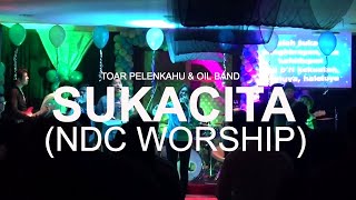 Sukacita Ndc  Toar Pelenkahu With Oilworship