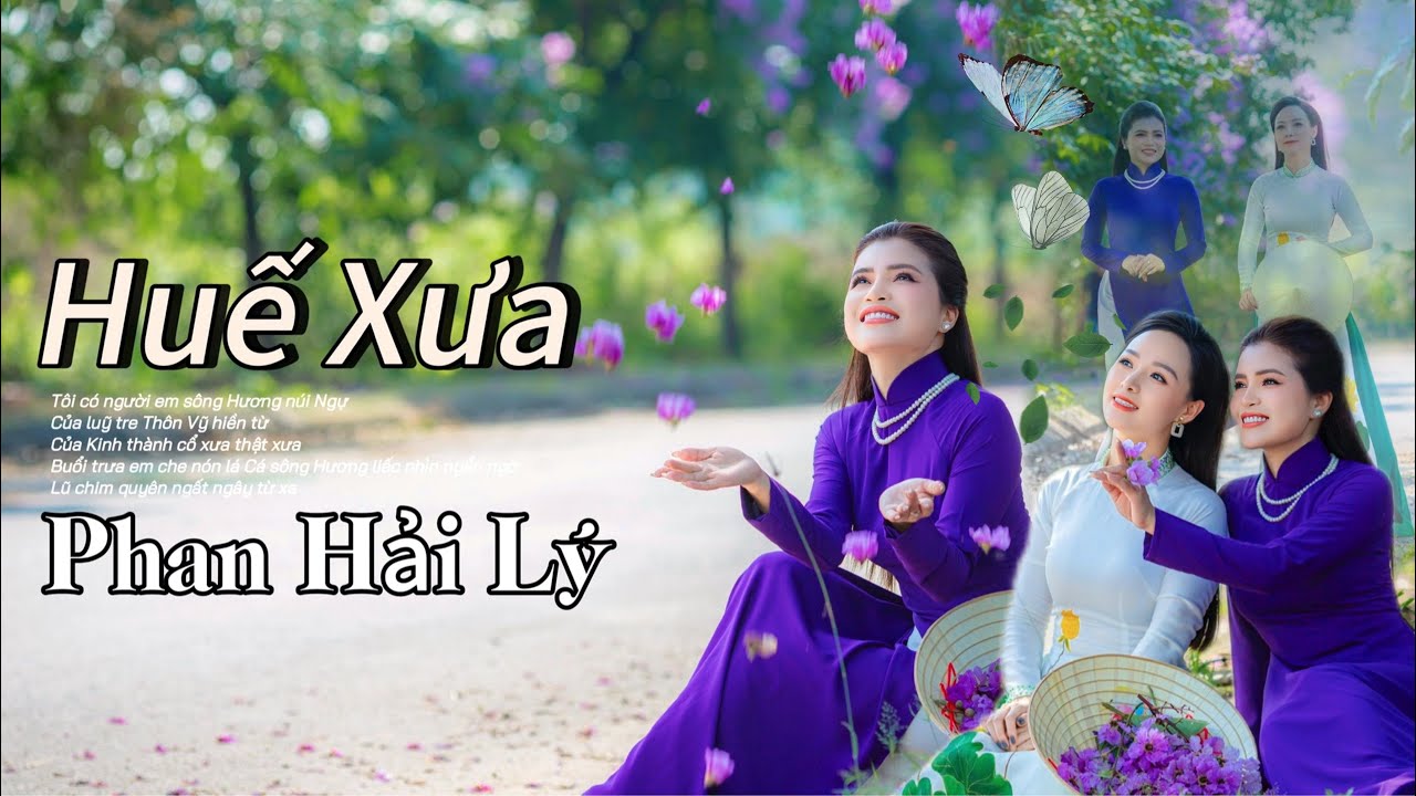 Huế Xưa (Anh Bằng) - Phan Hải Lý | Tiếng ca nào vương bên mạn thuyền có ai chờ ai qua Tràng Tiền
