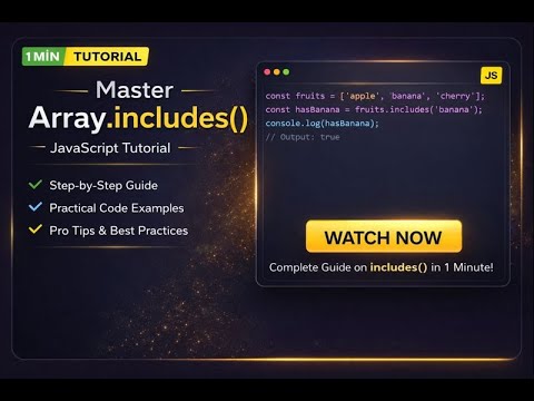 🎓 Array.includes() - Complete JavaScript Tutorial