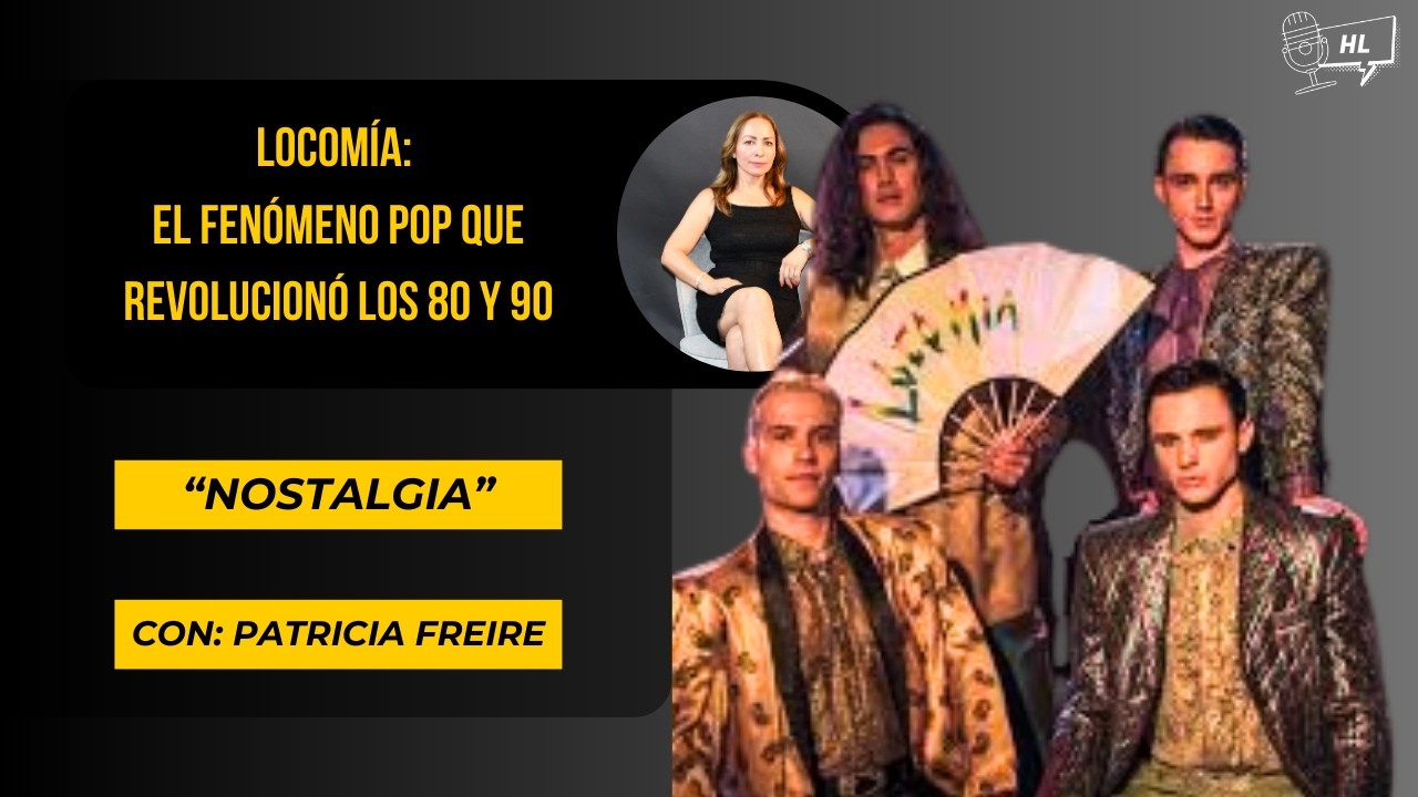 LOCOMÍA: EL FENÓMENO POP QUE REVOLUCIONÓ LOS 80 Y 90