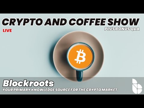 The Crypto and Coffee Show [Crypto Market Analysis, Q&A,  Live Trading ]