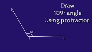 Famous How to draw 109 degree angle using protractor. shsirclasses. Wealth