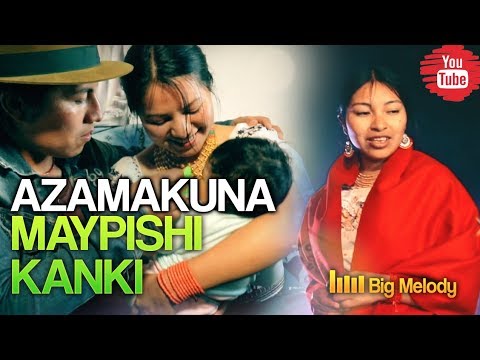 😭AZAMAKUNA- MAYPISHI KANKI- DONDE ESTARAS(éxito 2019)😭