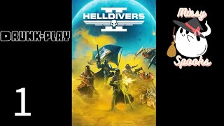 Helldivers 2 | Missy Spooks Drunk Play | Mission 1