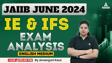 JAIIB IE And IFS Exam Analysis 2024 | English Medium | JAIIB Exam Analysis 2024