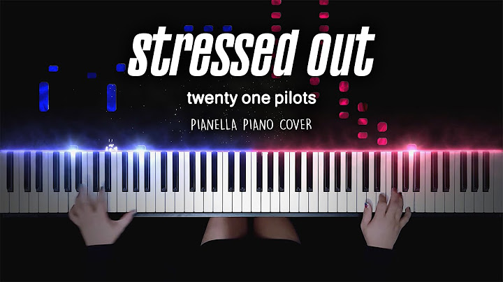 Stressed Out Piano version - Piano performance video thumbnail