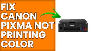 How To Fix Canon Pixma Not Printing Color (Step-By-Step Guide To Troubleshoot The Problem At Hand)