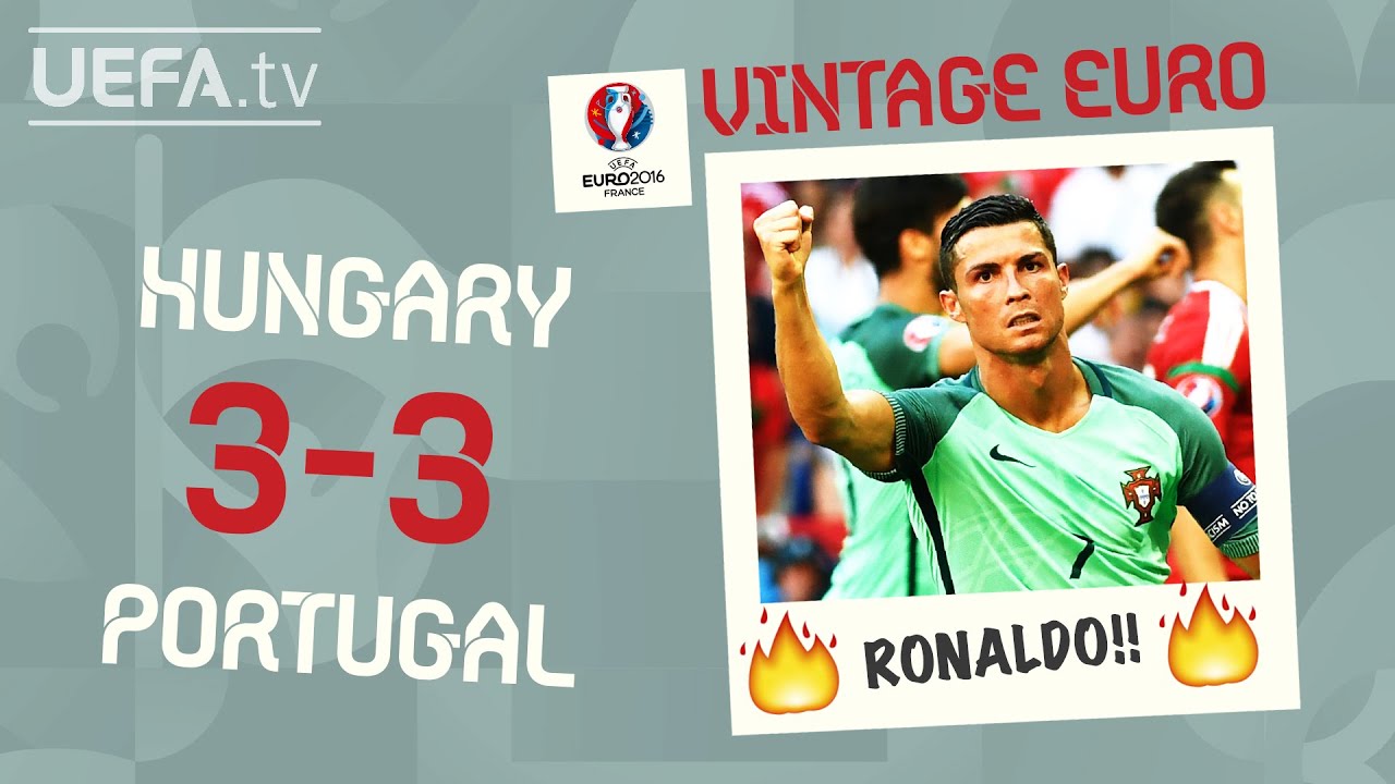 Hungary 3 3 Portugal Euro 2016 Vintage Euro Youtube