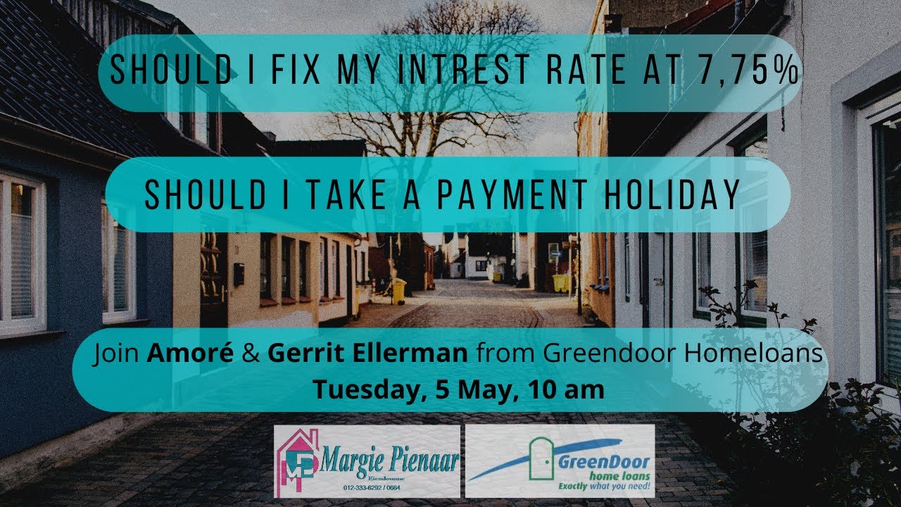 Lockdown : Fix my intrest rate : Holiday payment