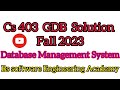 CS403 GDB 01 solution fall 2023 || cs403 Data Base Management system GDB 01|| #cs304_GDB