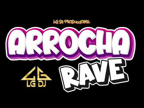 ARROCHA RAVE ❌️