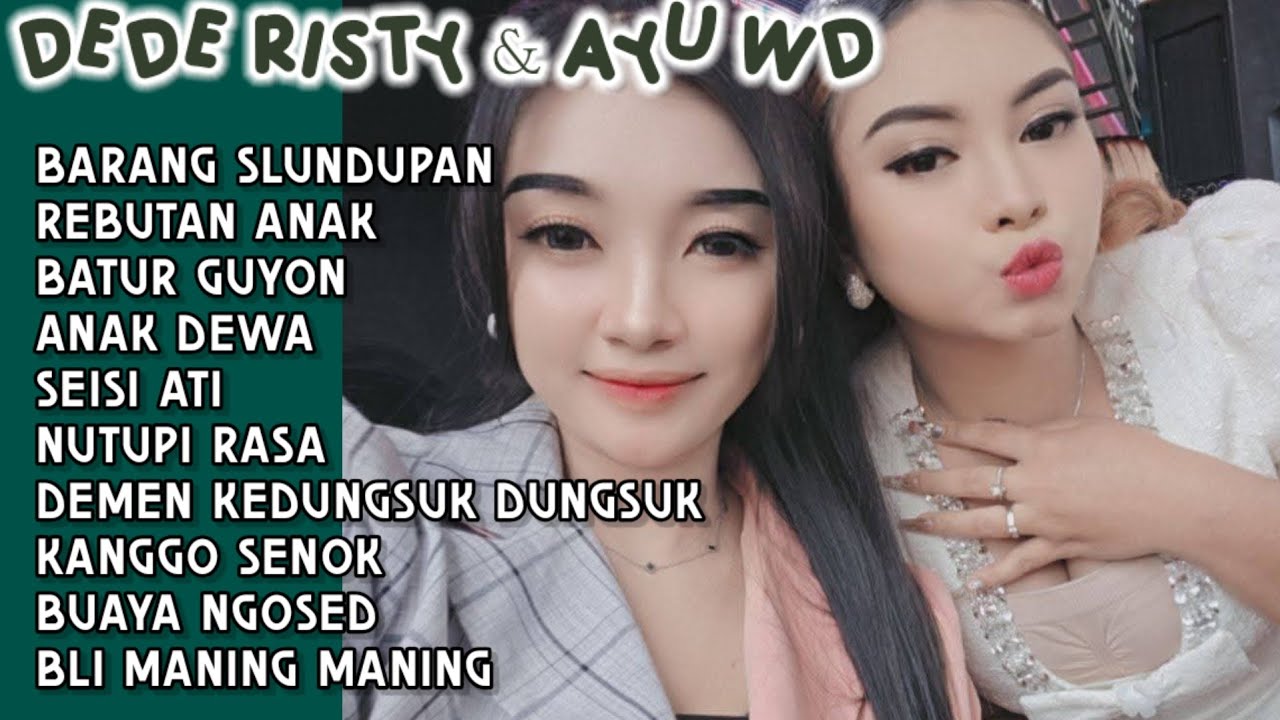 DEDE RISTY - AYU WD (BARANG SELUNDUPAN - REBUTAN ANAK) kumpulan lagu tarling populer viral‼️