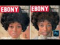 Recreating Diana Ross&#39; Ebony Magazine Cover in Photoshop