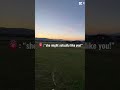 Does she actually like me #viral #foryou #fypシ #sunset
