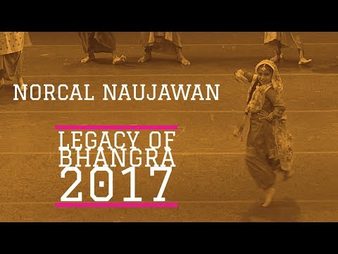 Norcal Naujawan – Legacy of Bhangra 2017