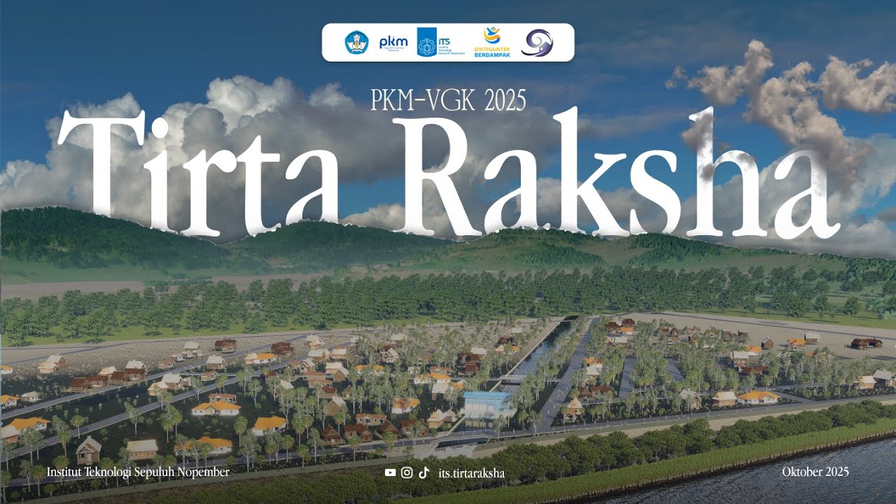 PKM-VGK 2025 - LUARAN AKHIR | TIRTA RAKSHA | INSTITUT TEKNOLOGI SEPULUH NOPEMBER