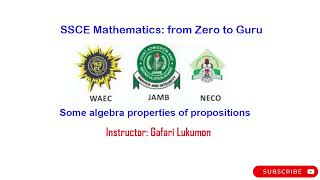 Logical reasoning 5 -  some algebra properties of proposition
