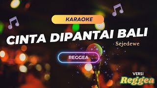 Cinta Di Pantai Bali - | Karaoke Sejedewe | Ska Reggae