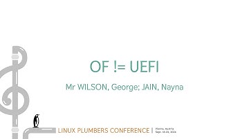 OF != UEFI - Mr WILSON George, JAIN Nayna