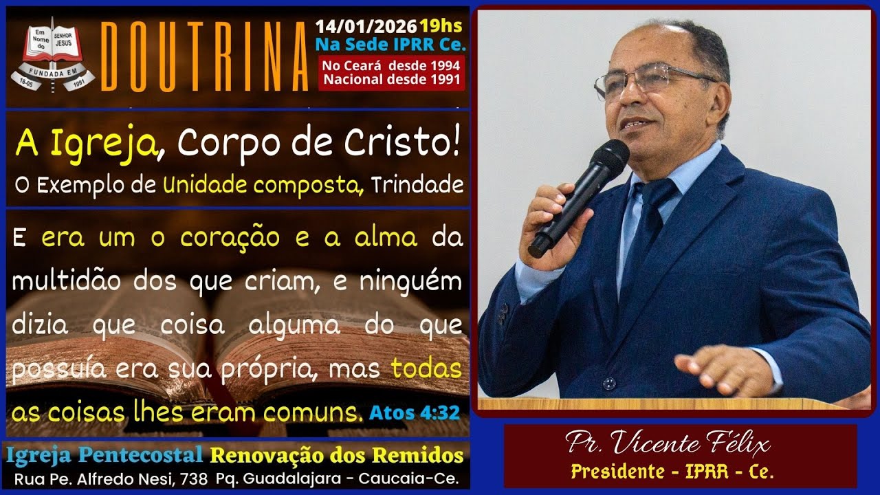 DOUTRINA, Culto - Igreja (Corpo e Unidade)14/01/2026 - Na Sede IPRR Ce.