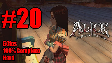Alice: Madness Returns - Walkthrough Part 20 (100%/60FPS/FullHD) {Chapter 5: The Dollhouse}