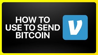 How To Use Venmo To Send Bitcoin Tutorial