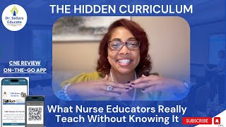 The Hidden Curriculum: What Nurse Educators Really Teach Without Knowing It; Snapshot 236