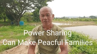Power Sharing Can Make Peaceful Families