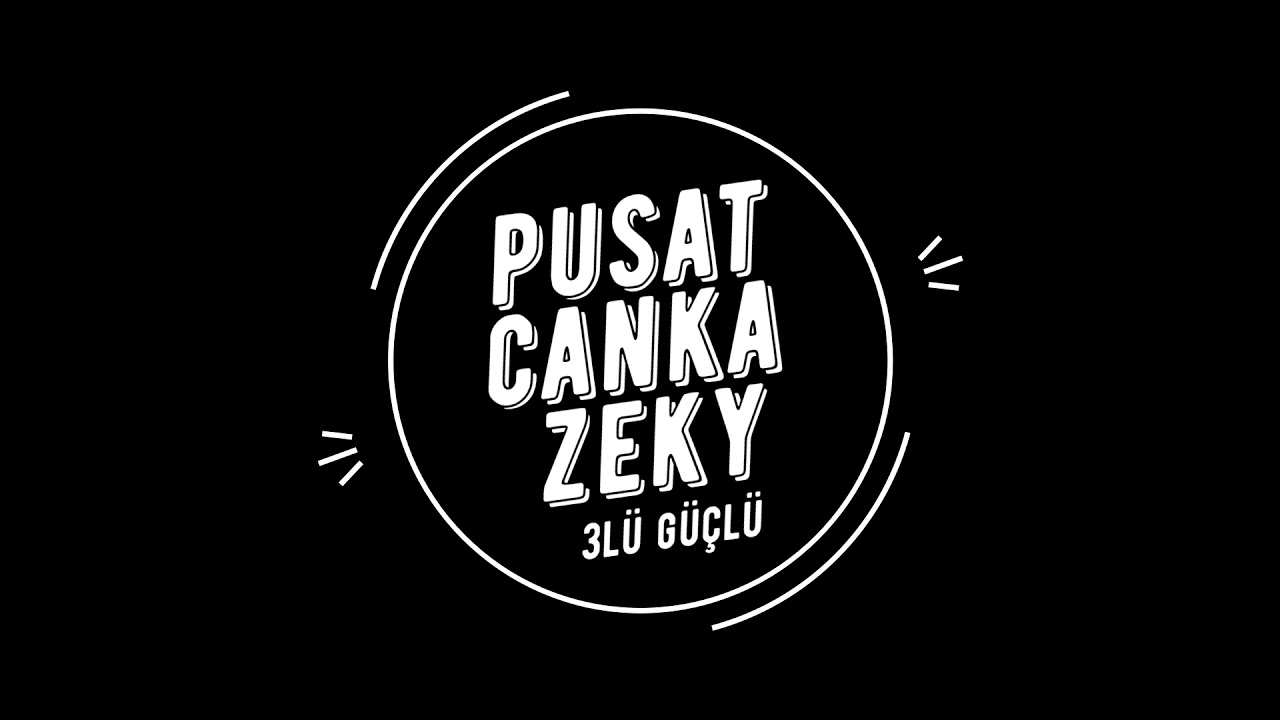 Pusat v Canka ft. Zeky - 3lü Güçlü