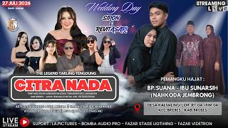 CITRA NADA LIVE DESA KALIWLINGI LOR // KEC.BREBES - KAB.BREBES // 27 JULI 2026