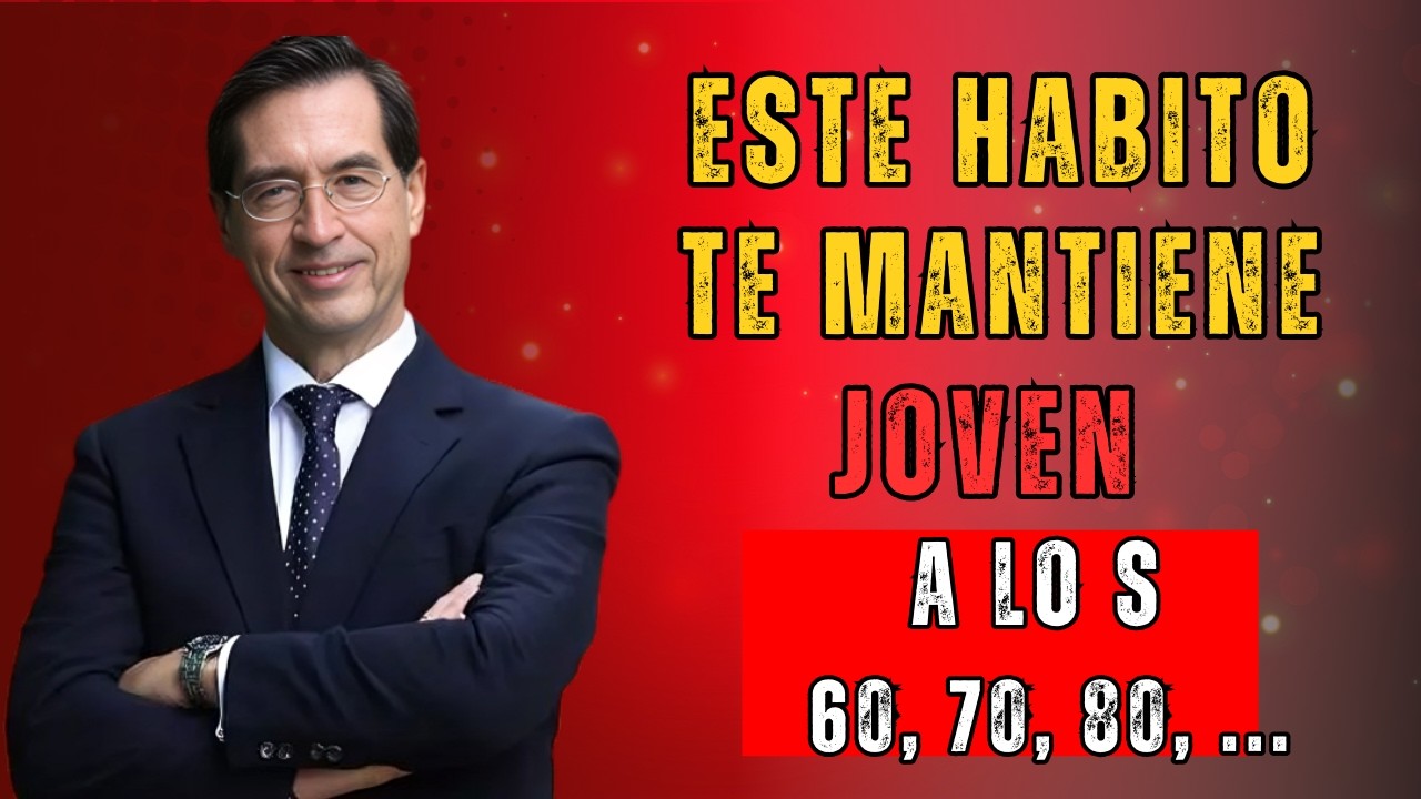 Lo Únicos 5 Hábitos que Revierten el Envejecimiento después de los 60 | Mario Alonso Puig